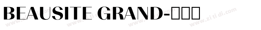 BEAUSITE GRAND字体转换